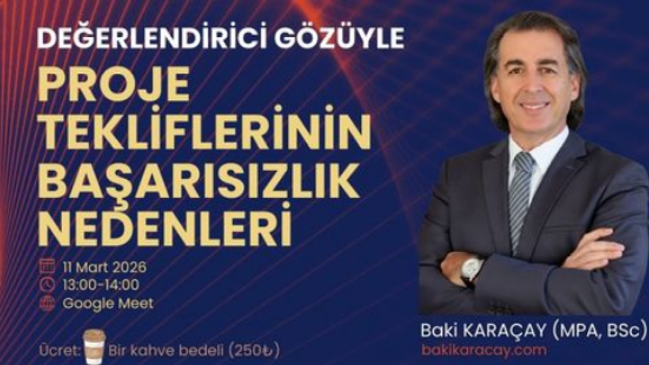 Webinar: PROJE TEKLİFLERİNİN BAŞARISIZLIK NEDENLERİ