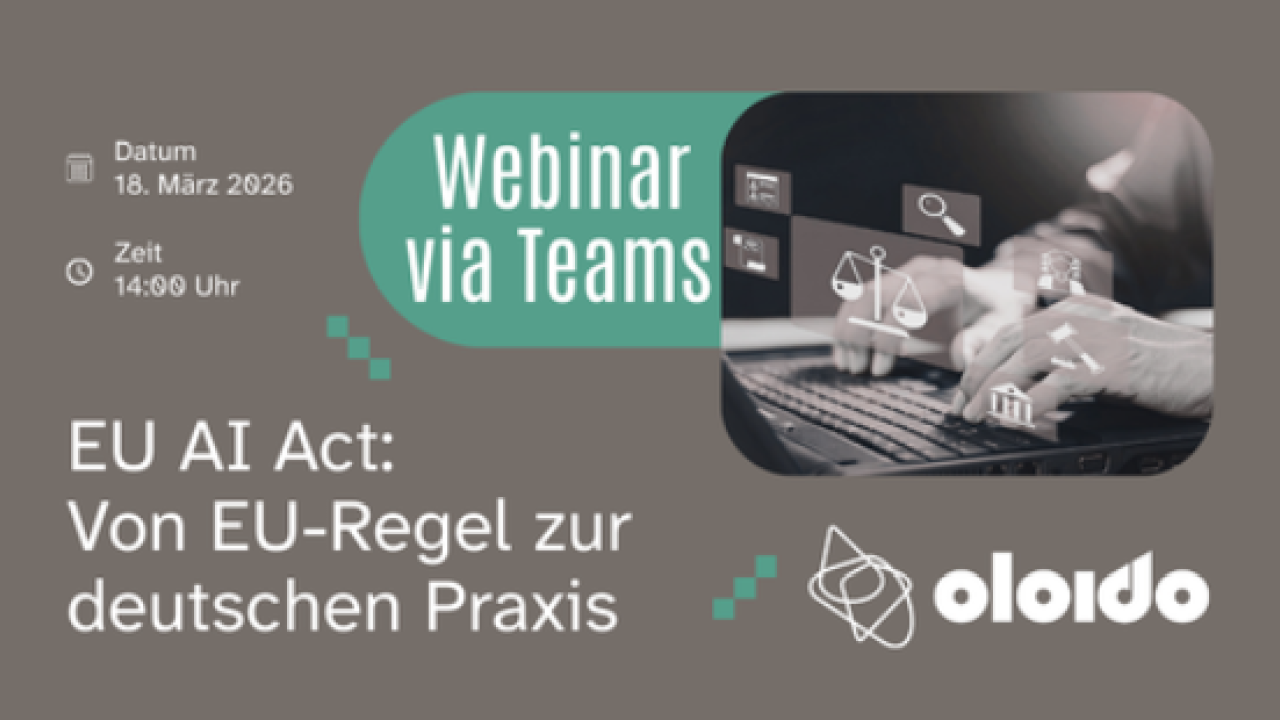 Webinar - AI Act: Von EU-Regel zur deutschen Praxis