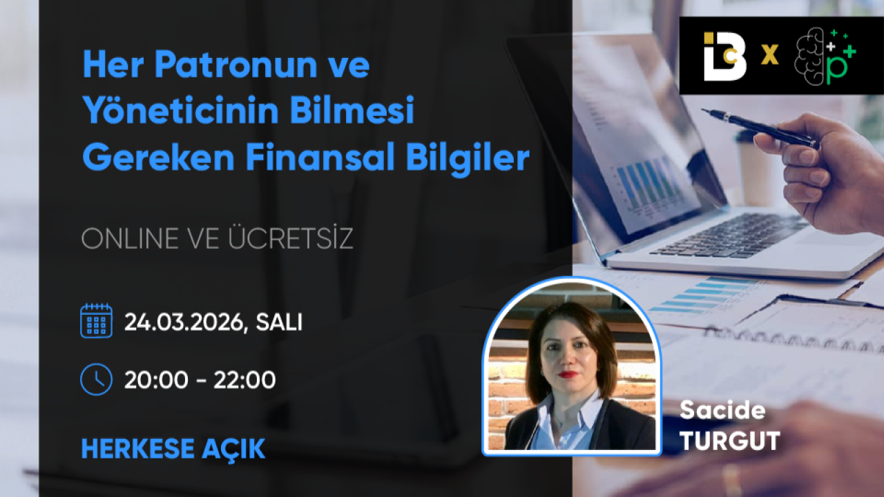 Her Patronun ve Yöneticinin Bilmesi Gereken Finansal Bilgiler