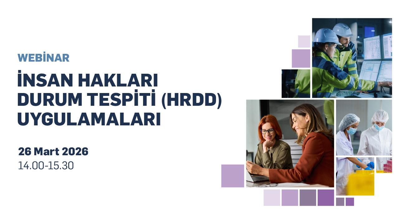 İnsan Hakları Durum Tespiti (HRDD) Uygulamaları Webinarı